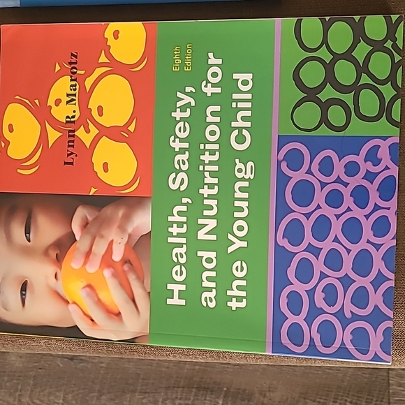 Health, Safety, and Nutrition for the Young Child (What’s New in Early Childhood - Picture 2 of 4